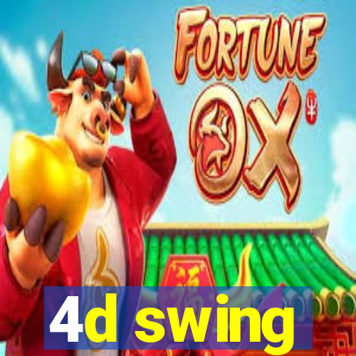 4d swing